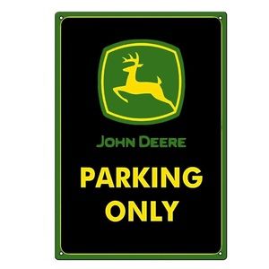 John Deere Parking Only Tin Sign